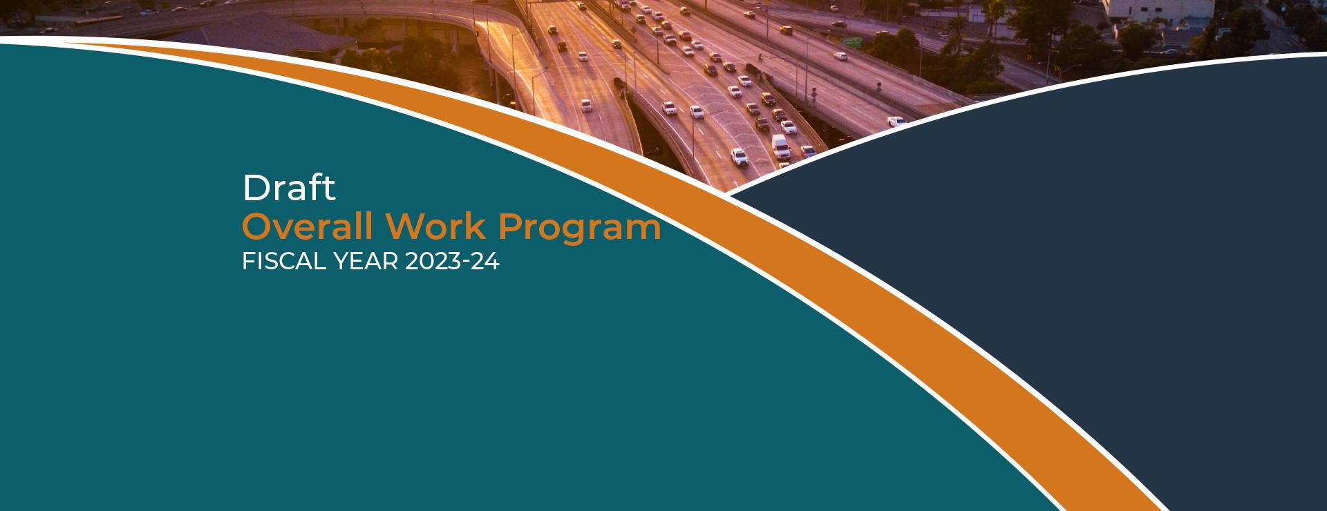 Draft FY 2023-24 Overall Work Program Banner