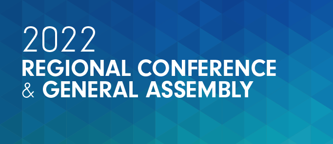 2022 Regional Conference and General Assembly