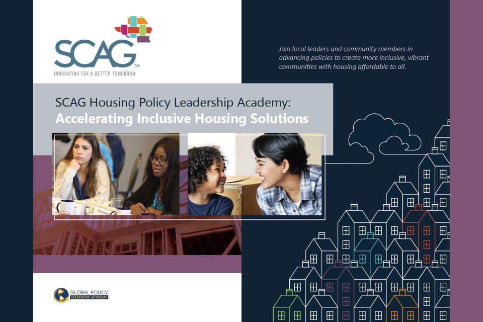 SCAG Housing Policy Leadership Academy Brochure