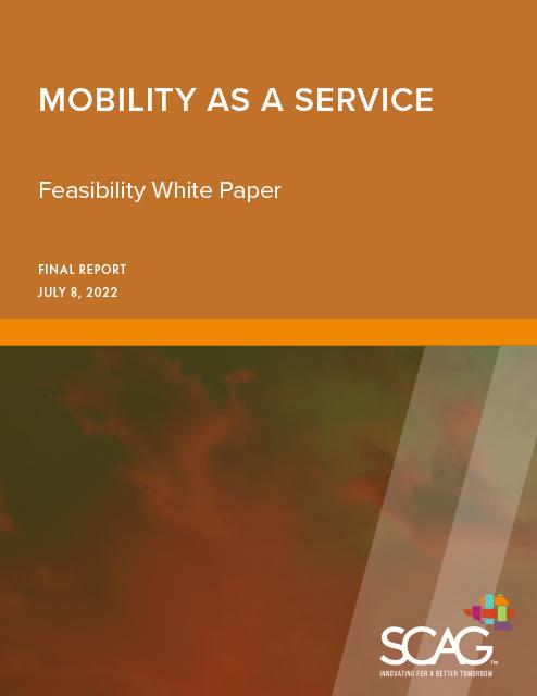 SCAG Mobility as a Service Feasibility White Paper Final Report